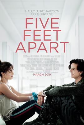 五尺天涯 Five Feet Apart (2019)海报