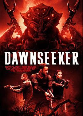 寻找黎明 The Dawnseeker (2018)海报