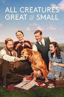 万物生灵 第四季 All Creatures Great and Small Season 4 (2023)海报