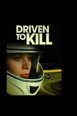 驱使杀戮 Driven to Kill (2021)海报