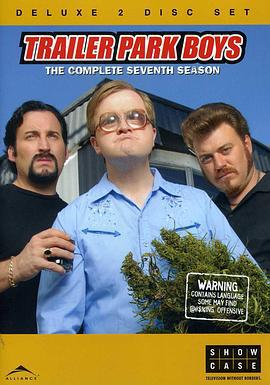 拖车公园男孩 第七季 Trailer Park Boys Season 7 (2007)海报