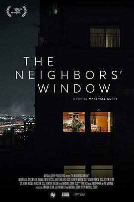邻居的窗 The Neighbors' Window (2019)海报