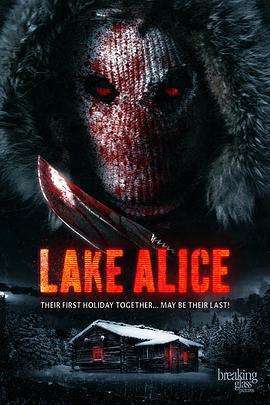 爱丽丝湖血案 Lake Alice (2017)海报