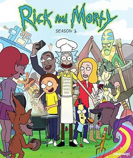 瑞克和莫蒂 第二季 Rick and Morty Season 2 (2015)海报