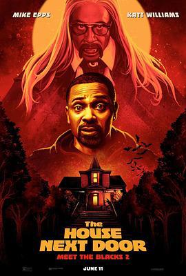拜见布莱克一家2：邻家有鬼 The House Next Door (2021)海报