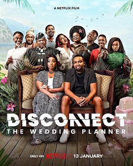 情感短线：婚庆小队 Disconnect: The Wedding Planner (2023)海报