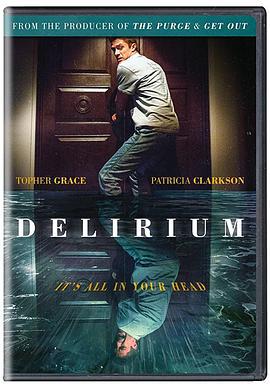 精神错乱 Delirium (2018)海报