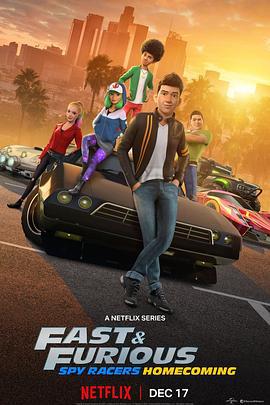速度与激情：特工飞车手 第六季 Fast & Furious: Spy Racers Season 6 Season 6 (2021)海报