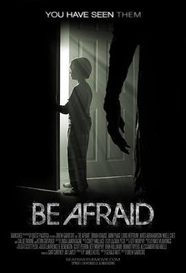 心慌慌 Be Afraid (2017)海报