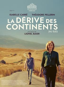 大陆向南漂移 La Dérive des continents (au sud) (2022)海报