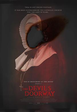 魔鬼的门廊 The Devil's Doorway (2018)海报