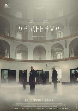 囚静 Ariaferma (2021)海报