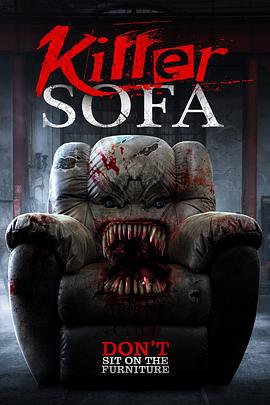 杀发 Killer Sofa (2019)海报