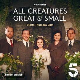 万物生灵 第三季 All Creatures Great and Small Season 3 (2022)海报