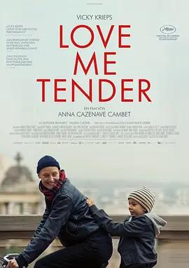 柔情挚我 Love Me Tender (2025)海报
