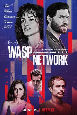 黄蜂网络 Wasp Network (2019)海报