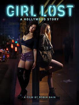 迷惘之城：好莱坞 Girl Lost: A Hollywood Story (2020)海报