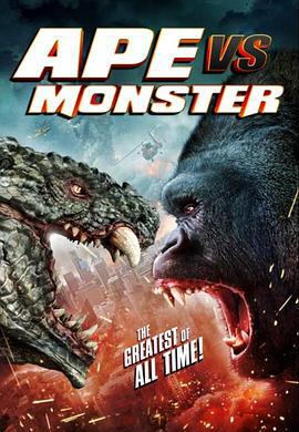 猿猴大战怪物 Ape vs. Monster (2021) bd海报