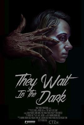 潜伏于黑暗 They Wait in the Dark (2022)海报