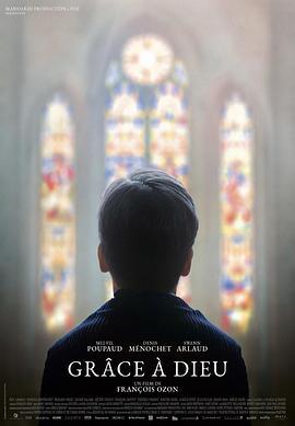 感谢上帝 Grâce à Dieu (2018)海报