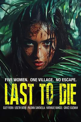 最后的死亡 Last to Die (2025)海报