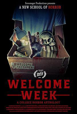 新生欢迎周：大学恐怖故事合集 Welcome Week: A College Horror Anthology (2024)海报