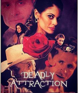 致命吸引 Deadly Attraction (2017)海报